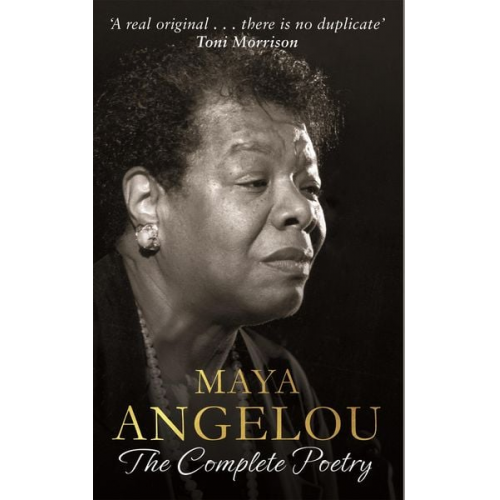 Maya Angelou - Maya Angelou: The Complete Poetry