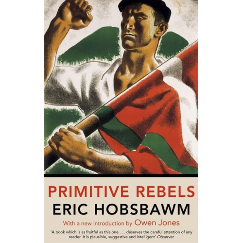 Eric J. Hobsbawm - Primitive Rebels