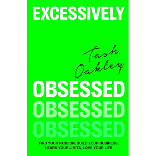Natasha Oakley - Excessively Obsessed