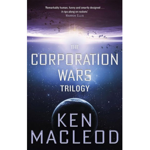 Ken MacLeod - The Corporation Wars Trilogy