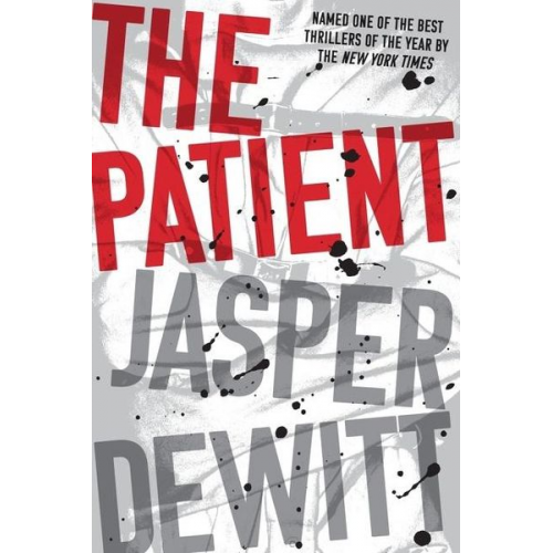 Jasper DeWitt - The Patient