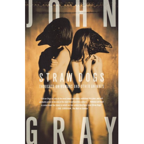 John Gray - Straw Dogs