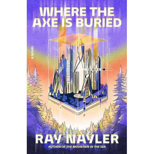 Ray Nayler - Where the Axe Is Buried