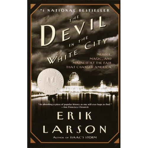 Erik Larson - The Devil in the White City