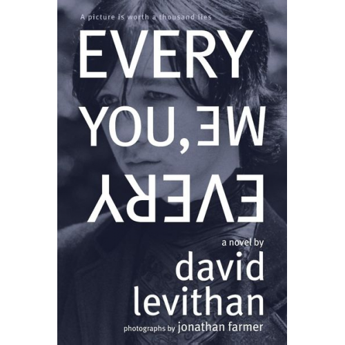 David Levithan - Every You, Every Me