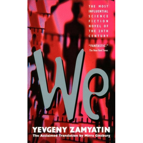 Yevgeny Zamyatin - We