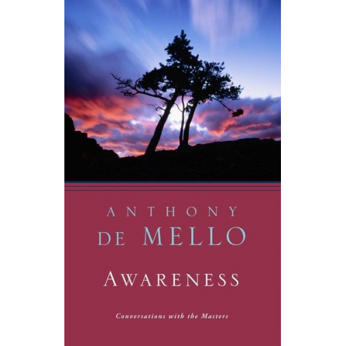 Anthony de Mello - Awareness