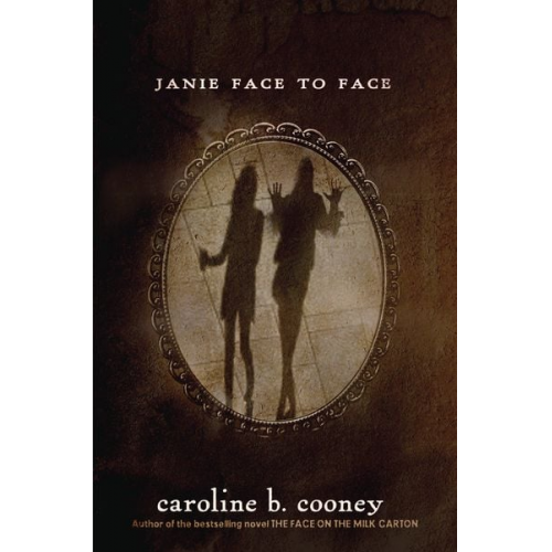 Caroline B. Cooney - Janie Face to Face