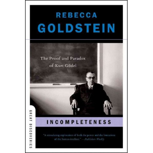 Rebecca Goldstein - Incompleteness