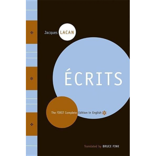 Jacques Lacan - Ecrits: The First Complete Edition in English