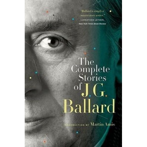 J. G. Ballard - The Complete Stories of J. G. Ballard