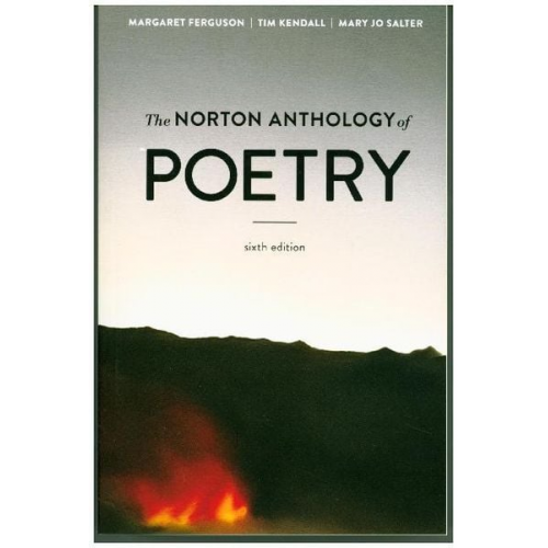 Margaret Ferguson Tim Kendall Mary Jo Salter - The Norton Anthology of Poetry [With Access Code]