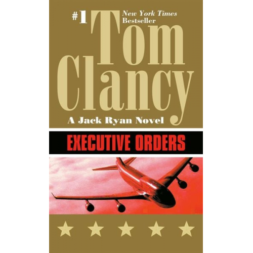 Tom Clancy - Executive Orders