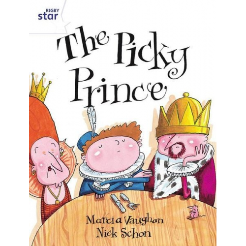 Rigby Star Guided 2 White Level: The Picky Prince Pupil Book (single)