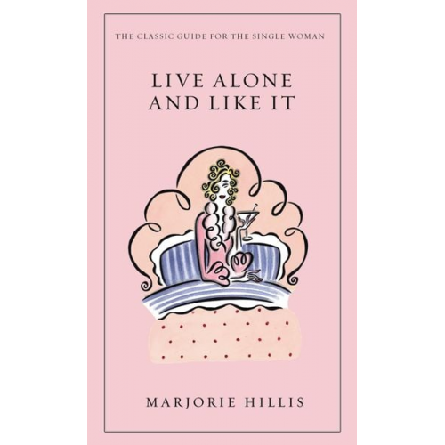 Marjorie Hillis - Live Alone and Like It