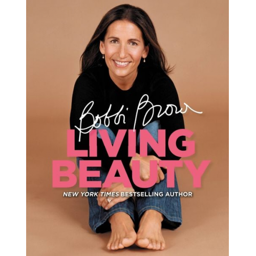 Bobbi Brown - Bobbi Brown Living Beauty