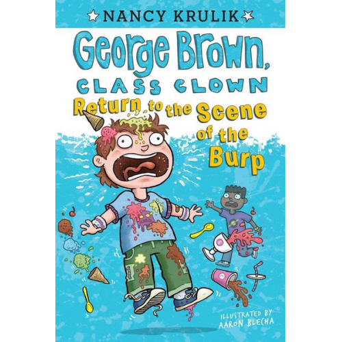 Nancy Krulik - Return to the Scene of the Burp #19