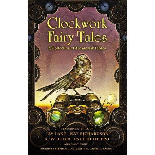 Stephen L./ Bassett  James C. Antczak - Clockwork Fairy Tales