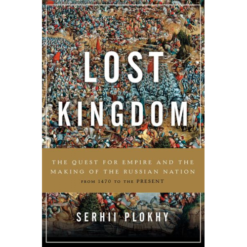 Serhii Plokhy - The Lost Kingdom