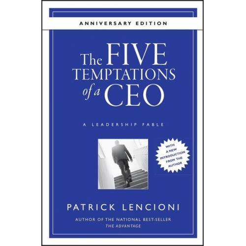 Patrick M. Lencioni - The Five Temptations of a CEO