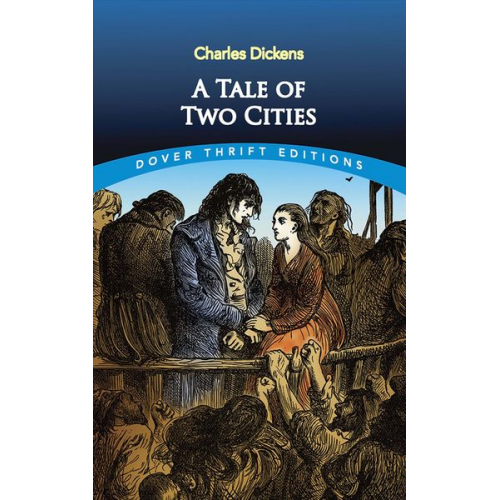 Charles Dickens - A Tale of Two Cities