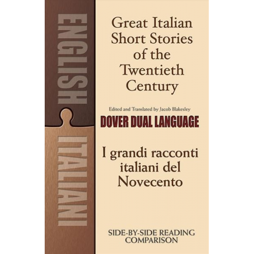 Blakesley Blakesley - Great Italian Short Stories of the Twentieth Century/I Grandi Racconti Italiani del Novecento