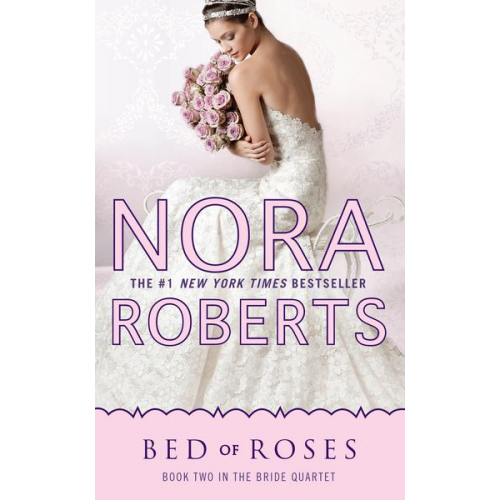 Nora Roberts - Bed of Roses