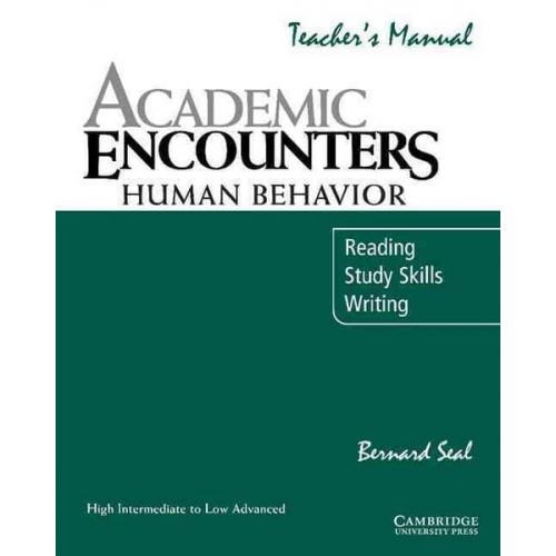 Bernard Seal - Academic Encounters: Human Behavior Teacher's Manual