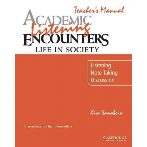 Kim Sanabria - Academic Listening Encounters: Life in Society Teacher's Manual