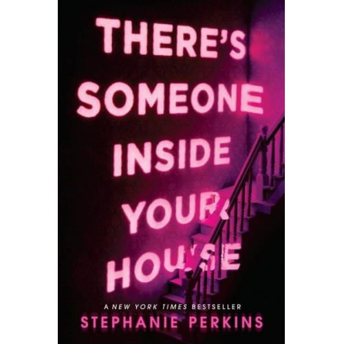 Stephanie Perkins - There's Someone Inside Your House