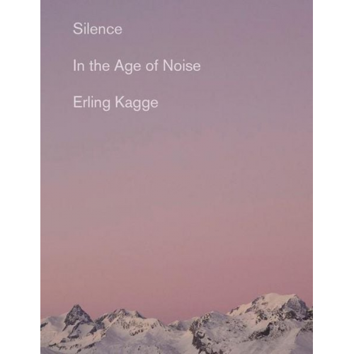Erling Kagge - Silence