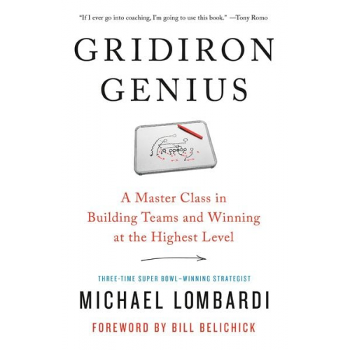 Michael Lombardi - Gridiron Genius