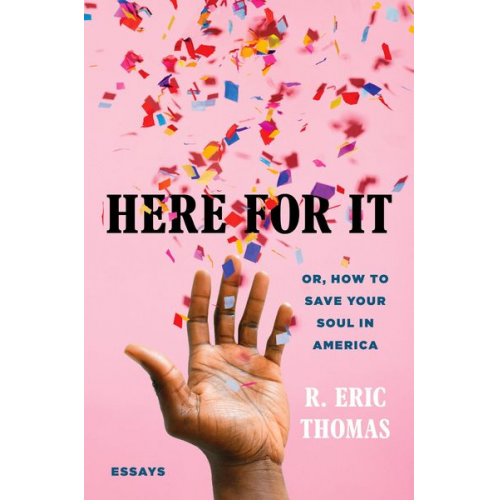 R. Eric Thomas - Here for It