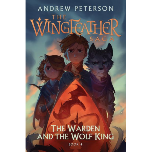 Andrew Peterson - The Warden and the Wolf King