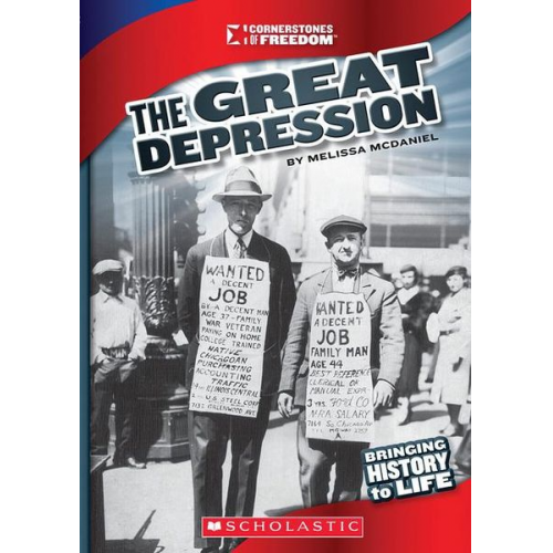 Melissa McDaniel - The Great Depression (Cornerstones of Freedom: Third Series)