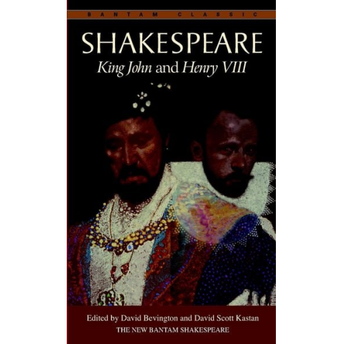 William Shakespeare - King John and Henry VIII