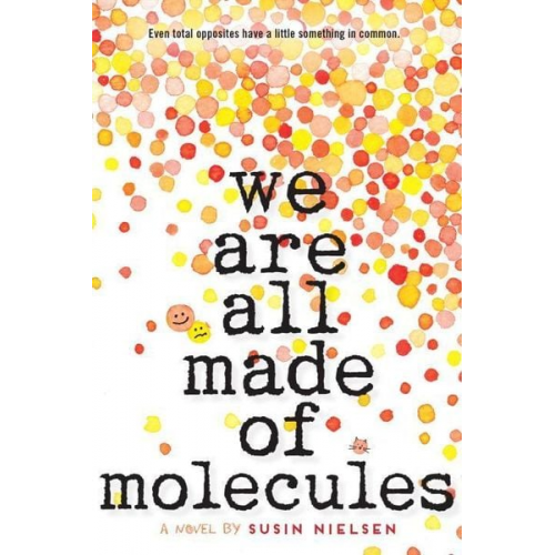Susin Nielsen - We Are All Made of Molecules