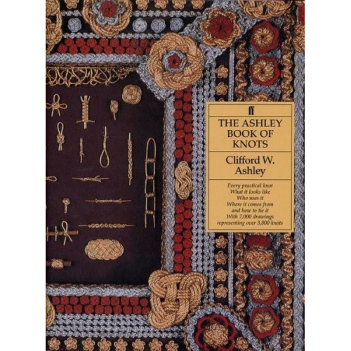 Clifford W. Ashley - The Ashley Book of Knots