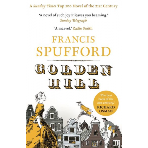 Francis Spufford - Golden Hill