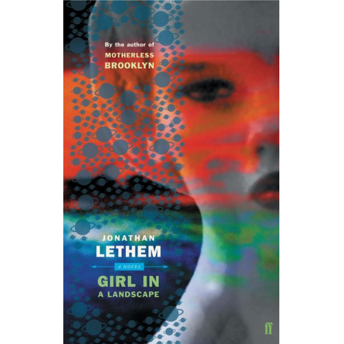 Jonathan Lethem - Girl in Landscape