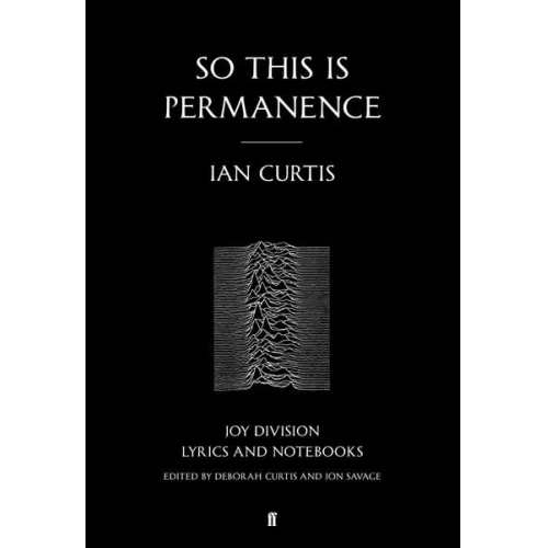 Ian Curtis - So This is Permanence