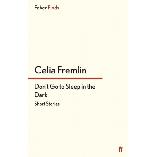 Celia Fremlin - Don't Go to Sleep in the Dark