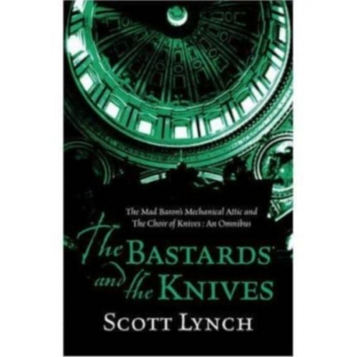 Scott Lynch - The Bastards and the Knives