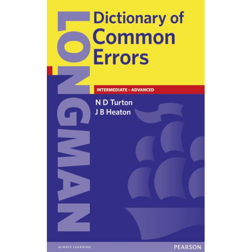 Nigel D. Turton J. Brian Heaton - Longman Dictionary of Common Errors