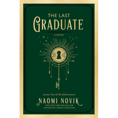 Naomi Novik - The Last Graduate