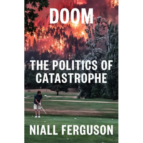 Niall Ferguson - DOOM