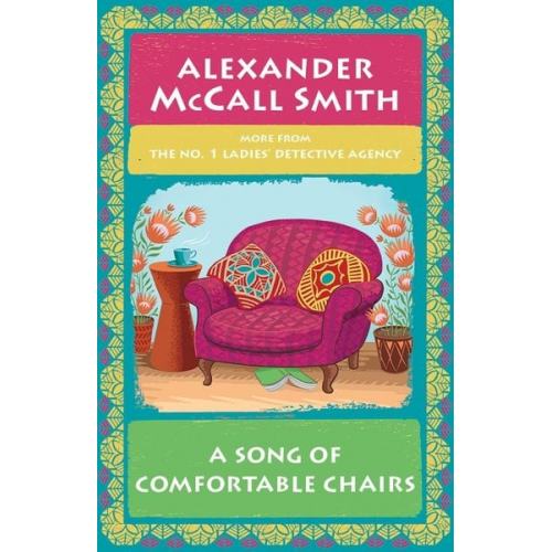 Alexander McCall Smith - A Song of Comfortable Chairs