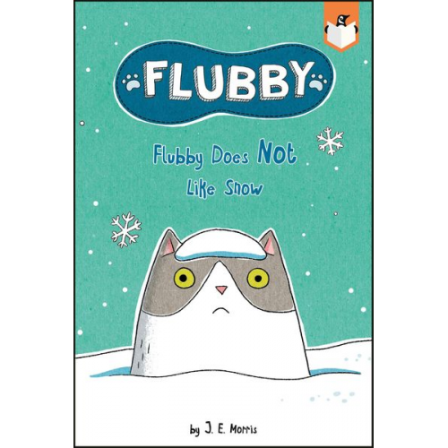 J. E. Morris - Flubby Does Not Like Snow