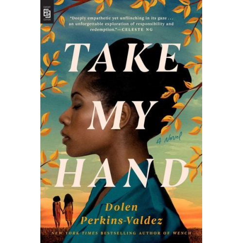 Dolen Perkins-Valdez - Take My Hand