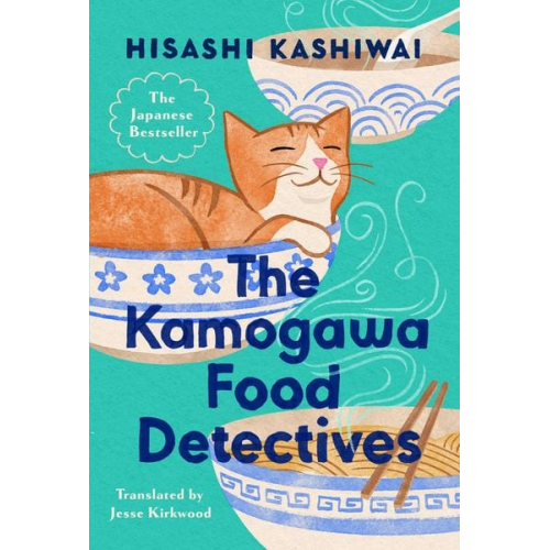 Hisashi Kashiwai - The Kamogawa Food Detectives